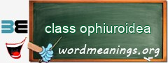 WordMeaning blackboard for class ophiuroidea